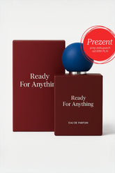 Perfumy READY FOR ANYTHING