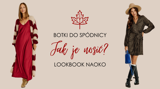 Botki do spódnicy – jak nosić je jesienią 2024? Stylowe inspiracje od NAOKO