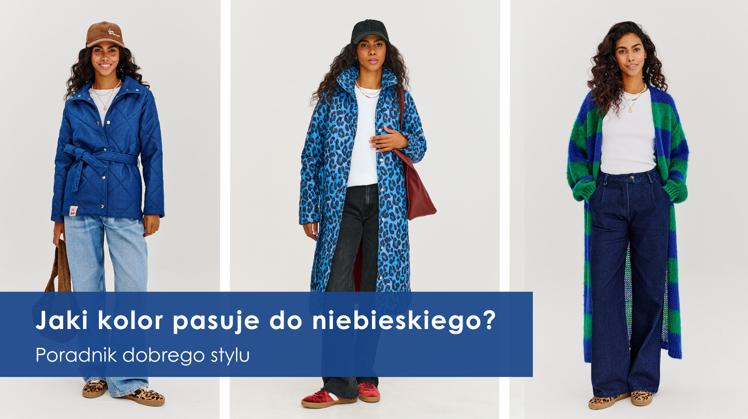 Jaki kolor pasuje do niebieskiego? Poradnik dobrego stylu