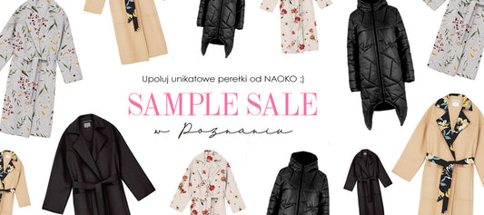 SAMPLE SALE w Poznaniu! Upoluj perełki od NAOKO