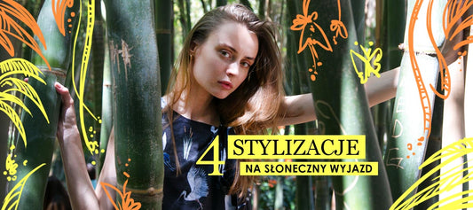 Poczuj wakacyjne wibracje! 4 stylizacje na słoneczny wyjazd