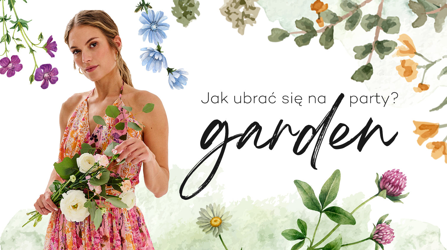 Jak się ubrać na garden party? 7 pomysłów na stylizację na imprezę w plenerze