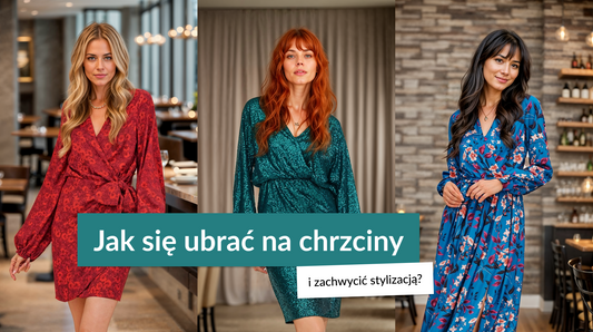 Jak ubrać się na chrzciny? Porady od NAOKO