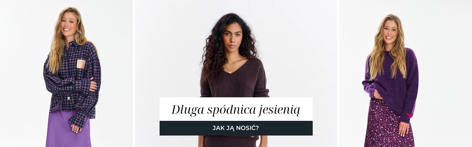 Trzy jesienne stylizacje z długimi spódnicami: fioletowa satynowa spódnica z koszulą w kratę, brązowy komplet dzianinowy i śliwkowa spódnica we wzór ze swetrem.