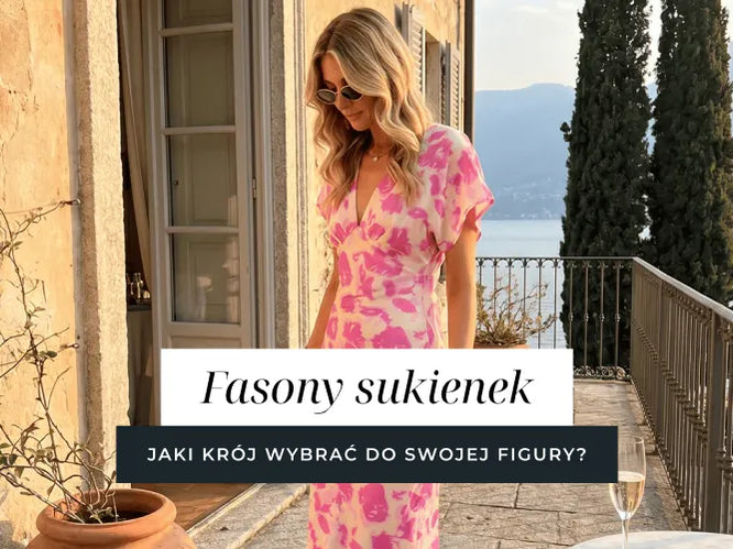 Jakie wyróżniamy fasony sukienek?