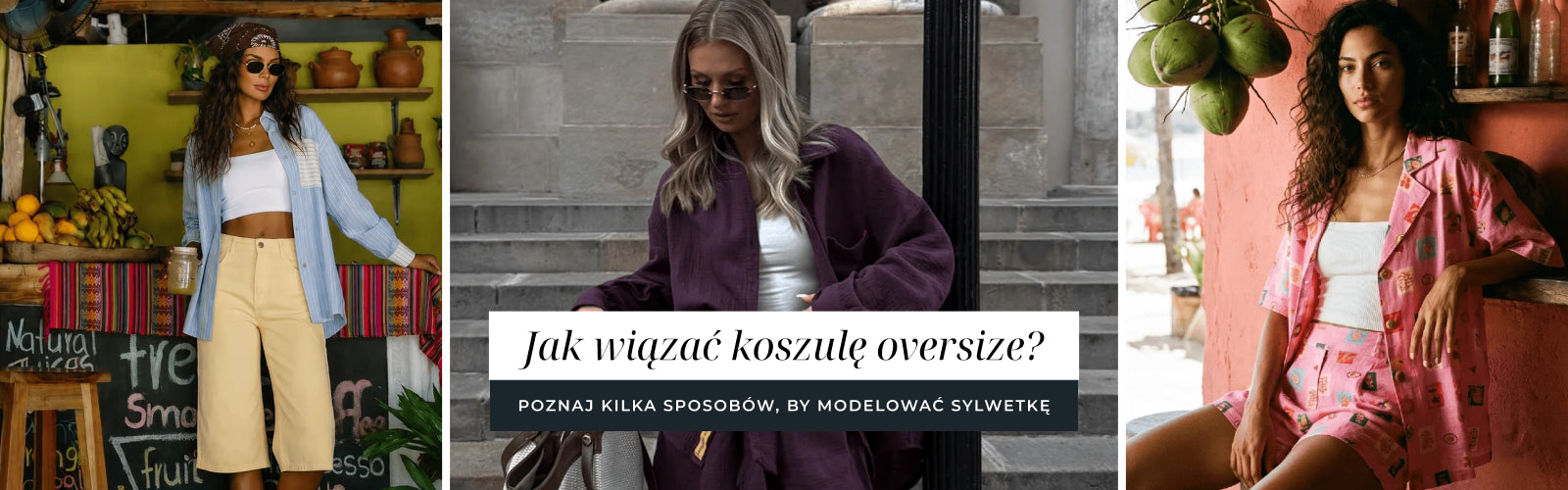 Jak wiązać koszule oversize na kilka sposobów, by modelować sylwetkę?