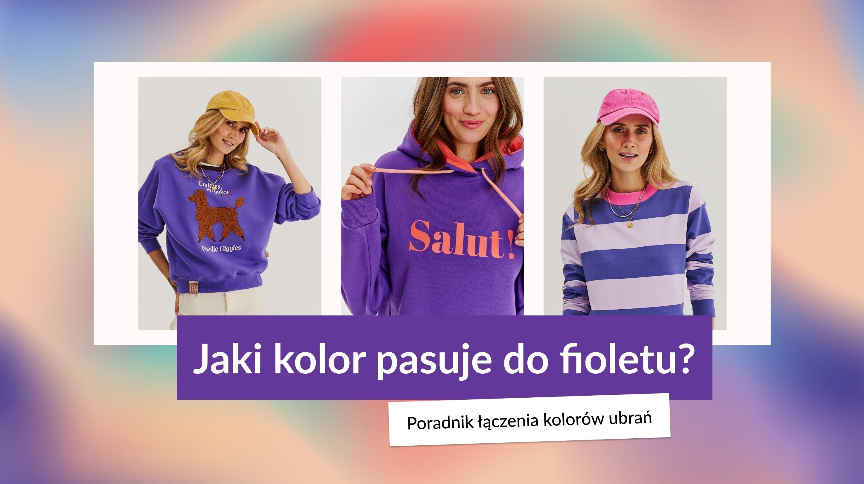 Jaki kolor pasuje do fioletu? Poradnik łączenia kolorów ubrań