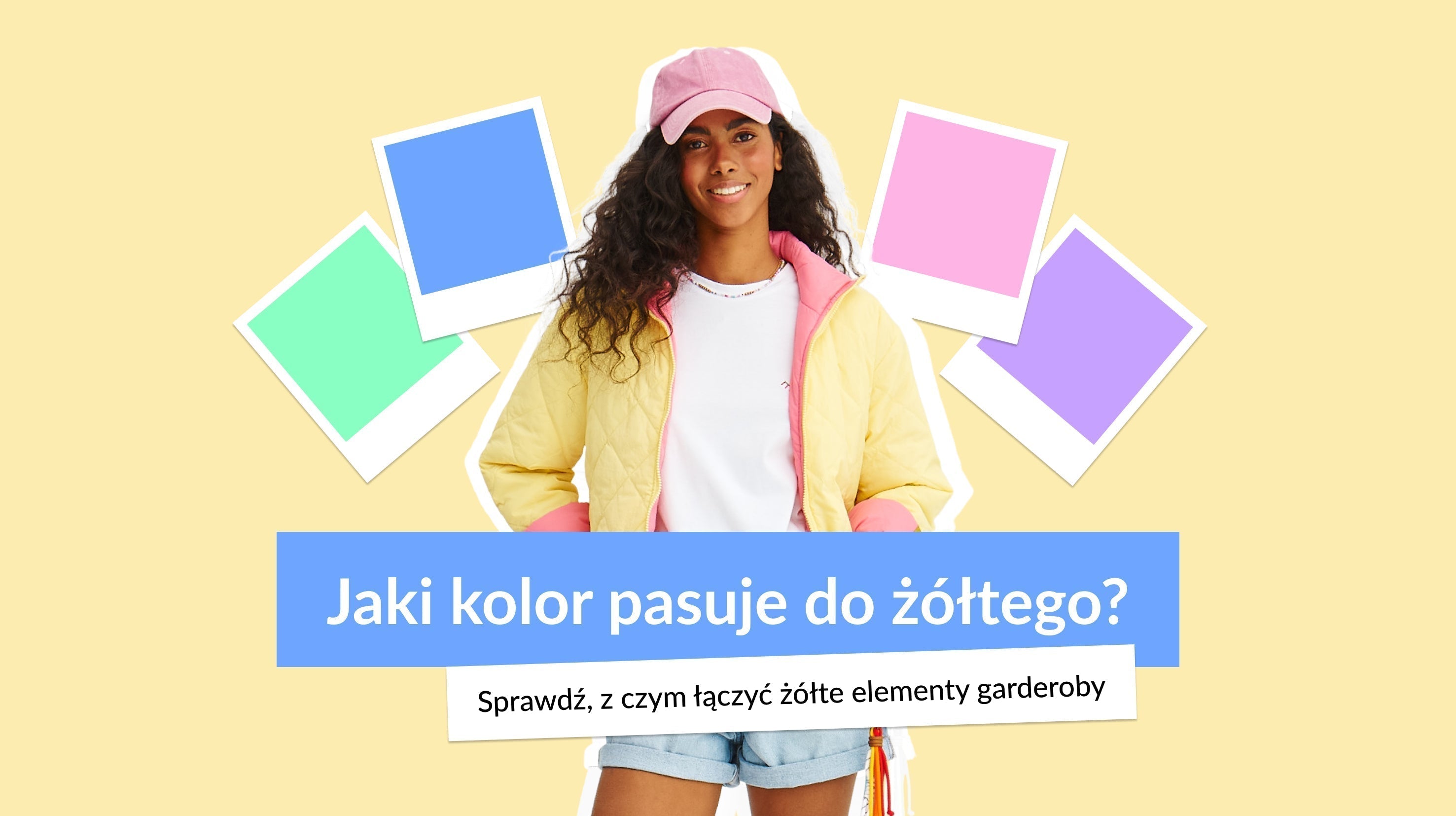 Jaki kolor pasuje do żółtego? Sprawdź, z czym łączyć żółte elementy garderoby