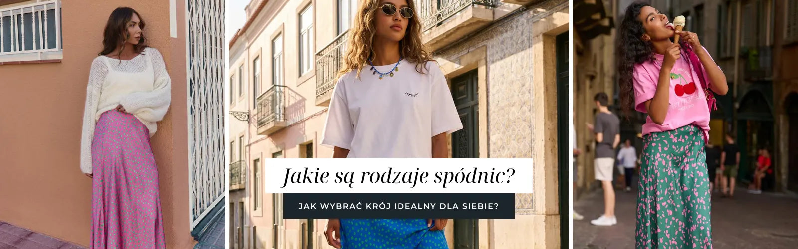 Trzy stylizacje ze spódnicami w plenerze, różowa satynowa maxi, biały t-shirt i zielona spódnica w kwiaty.