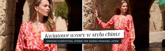 Kwiatowe wzory w stylu chintz – vintage florystyka, której nie można pominąć latem