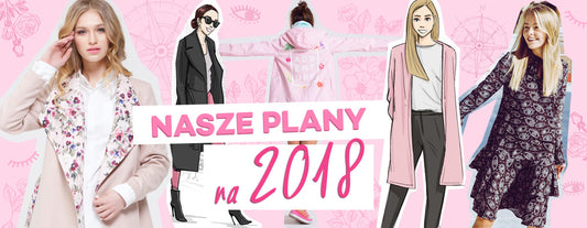 Nasze plany na 2018 rok