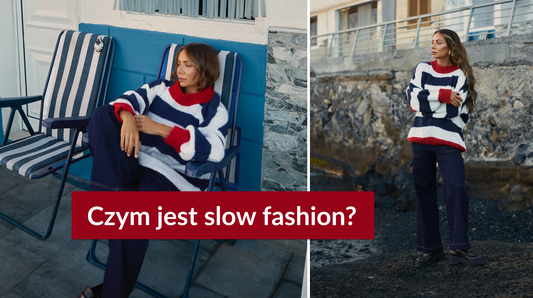 Czym jest slow fashion?