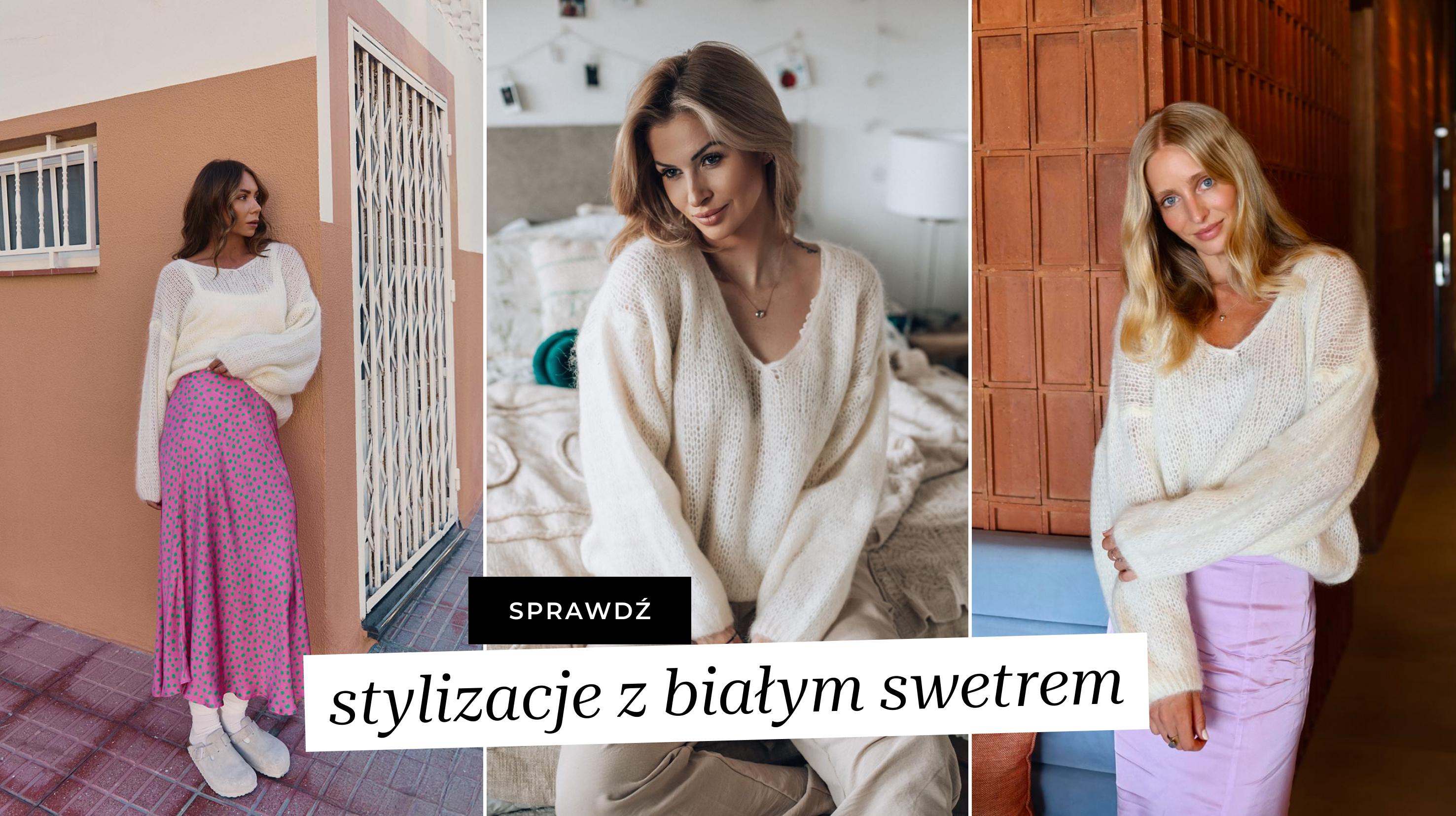 Biały sweter to nie nuda! Jak nosić klasykę, by wyglądać świeżo, nowocześnie i z pazurem?