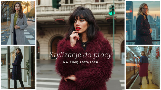 Zimowe stylizacje do pracy na zimę 2025/2026 nie muszą być nudne. Odkrywamy office look pełen energii!