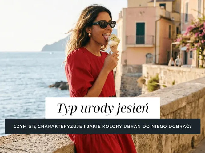 Typ urody jesień – czym się charakteryzuje i jakie kolory do niego pasują?