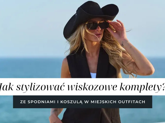 Jak stylizować wiskozowe komplety ze spodniami i koszulą w miejskich outfitach?