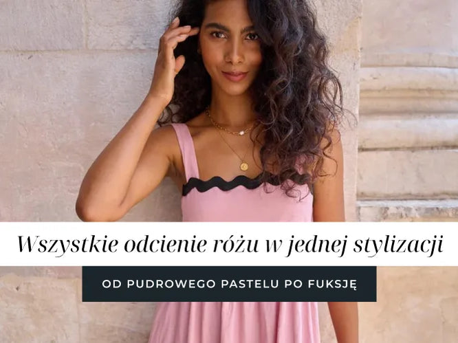 Różowy total look – Jak łączyć różne odcienie różu w stylizacji?
